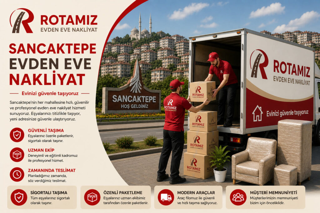 Sancaktepe Evden Eve Nakliyat