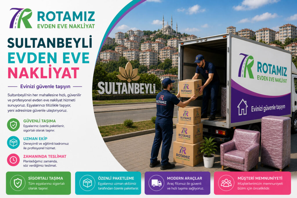 Sultanbeyli Evden Eve Nakliyat